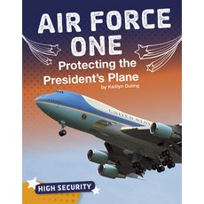 Air Force One: Protecting the President's Plane Hardcover, Capstone Press