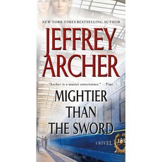 Mightier Than the Sword A Novel The Clifton Chronicles