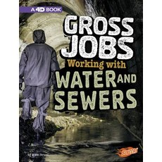 Gross Jobs Working with Water and Sewers: 4D an Augmented Reading Experience Paperback, Capstone Press