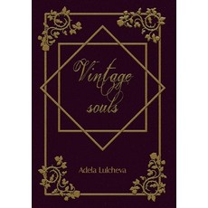 Vintage souls Paperback, Independently Published, English, 9798714804342