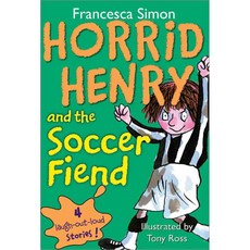 Horrid Henry and the Soccer Fiend, Sourcebooks Jabberwocky