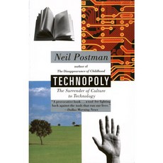 Technopoly: The Surrender of Culture to Technology, Vintage Books