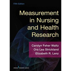 Measurement in Nursing and Health Research, Springer Pub Co