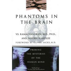 Phantoms in the Brain : Probing the Mysteries of the Human Mind:, William Morrow