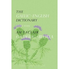 The Gaelic-English Dictionary Paperback, Routledge/Curzon