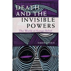 Death and the Invisible Powers: The World of Kongo Belief Paperback, Indiana University Press