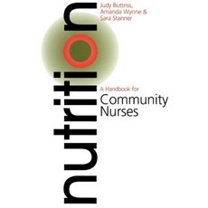 Nutrition: A Handbook for Community Nurses Paperback, Wiley