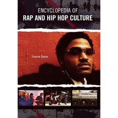 Encyclopedia of Rap and Hip Hop Culture Hardcover, Greenwood Press