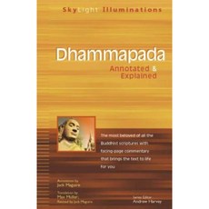 Dhammapada: Annotated & Explained Paperback, Skylight Paths Publishing