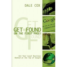 Get Found on the First Page Paperback, Createspace Independent Publishing Platform