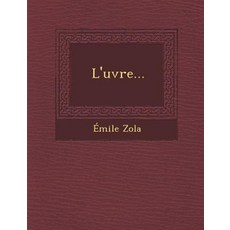 L'Uvre... Paperback, Saraswati Press