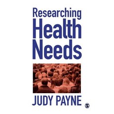 Researching Health Needs: A Community-Based Approach Paperback, Sage Publications Ltd