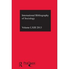 Ibss: Sociology: 2013 Vol.63: International Bibliography of the Social Sciences Hardcover, Routledge