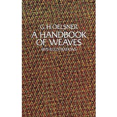 A Handbook of Weaves: 1875 Illustrations Paperback, Dover Publications