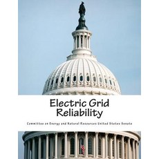 Electric Grid Reliability Paperback, Createspace Independent Publishing Platform