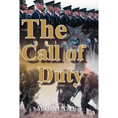 The Call of Duty Paperback, Writers Club Press