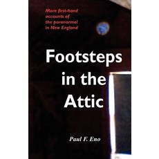 Footsteps in the Attic Paperback, New River Press (RI)