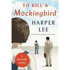 To Kill a Mockingbird: A Graphic Novel Hardcover, Harper