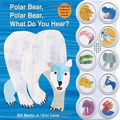 Polar Bear Polar Bear What Do You Hear?, Priddy Books