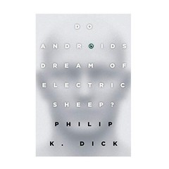 DO ANDROIDS DREAM OF ELECTRIC SHEEP?:영화 '블레이드 러너' 원작소설, Del Rey Books