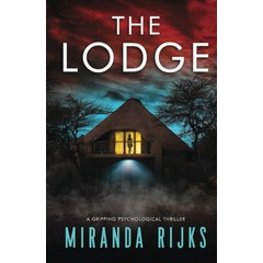 The Lodge a gripping psychological thriller 6048567864