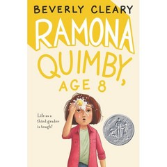 Ramona Quimby Age 8 : 1982 뉴베리 아너 수상작 : 1982 Newbery Honor, HarperTrophy
