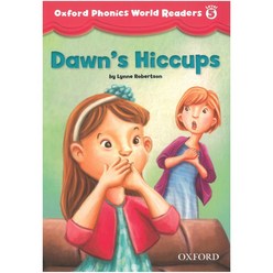 Oxford Phonics World 5 Readers 3 Dawn's Hiccups