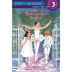 Step into Reading 3 The Nutcracker Ballet