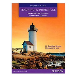 [피어슨] Teaching by Principles : An Interactive Approach to Language Pedagogy (Paperback 4th Edition)