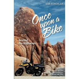 (영문도서)Once upon a Bike - Beyond the Highways: A Six-Month Solo Motorcycle Adventure ac..., Paperback
