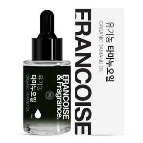 프랑스와즈 유기농 타마누오일 비정제, 30ml, 1개