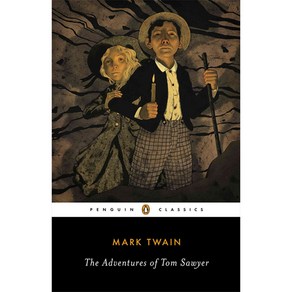 The Adventues of Tom Sawye:, Penguin Classic