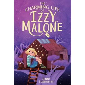 The Chaming Life of Izzy Malone Papeback, Aladdin Papebacks