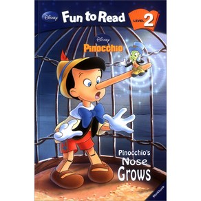 Disney Fun to Read Level 2-04: Pinocchio's Nose Grows (Pinocchio)