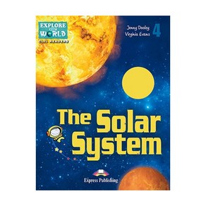 EXPLORER OUR WORLD : THE SOLAR SYSTEM CLIL리더스, Expess Publishing