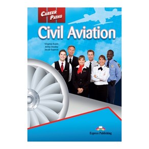 CAREERPATHS : CIVIL AVIATION 직무영어 항공사 계열, Expess Publishing