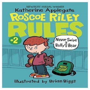 Roscoe Riley Rules 2 : Neve Swipe a Bully's Bea, HapeCollins