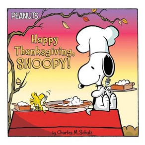 Peanuts : Happy Thanksgiving Snoopy!, SimonSpotlight, Schulz, Chales M. / Coope..., 9781534425286