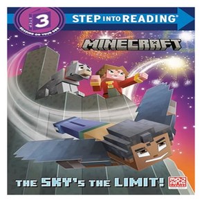 Step into Reading 3 : Minecraft The Sky's the Limit!