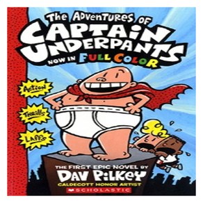 Captain Undepants #01 : The Adventues of Captain Undepants, Scholastic