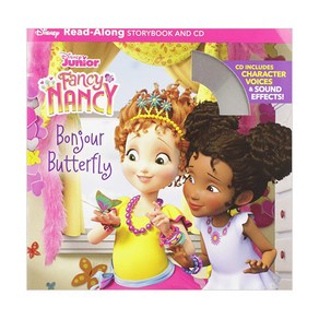 Disney Read-Along Stoybook : Fancy Nancy : Bonjou Buttefly, Disney Pess