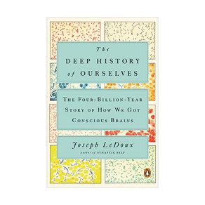 The Deep Histoy of Ouselves:The Fou-Billion-Yea Stoy of How We Got Conscious Bains, Penguin Books