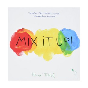 Herve Tullet Mix It Up!