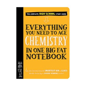 Everything You Need to Ace Chemistry in One Big Fat Notebook