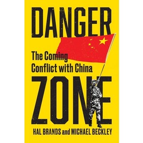 (영문도서) Danger Zone: The Coming Conflict with China Hardcover