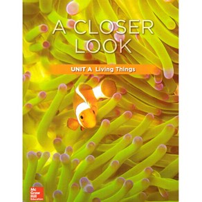 McGraw-Hill Science A Closer Look Grade 3 Unit A Living Things (2018)