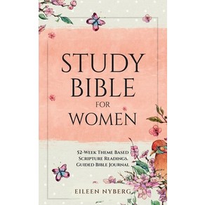 (영문도서) Study Bible fo Women: 52-Week Theme Based Sciptue Readings. Guided Bible Jounal Hadcove, Adisan Publishing, English, 9789189452268