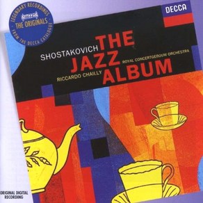 (수입CD) Shostakovich - The Jazz Album/ Riccado Chailly (쇼스타코비치 : 재즈 앨범), 단품