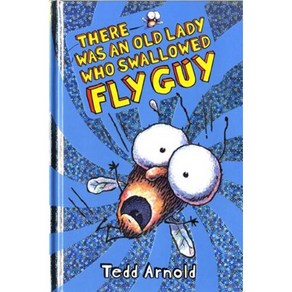 Fly Guy 04 Thee Was An Old Lady Who Swallowed Fly Guy (HB)