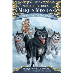 Merlin Mission #26:Balto of the Blue Dawn